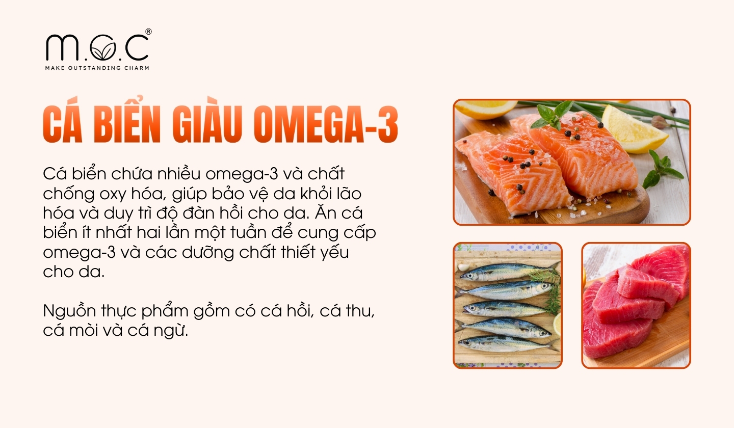 Cá biển giàu thành phần Omega 3 giúp duy trì độ ẩm mềm, sáng mịn cho da