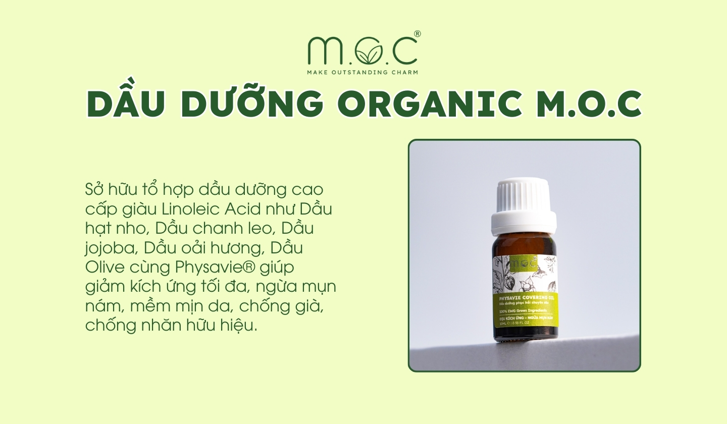 Dầu dưỡng Organic M.O.C dưỡng ẩm sâu, duy trì làn da mềm mịn