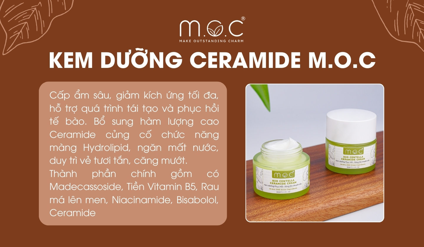 Kem dưỡng ẩm Ceramide M.O.C giúp giữ ẩm, ngăn mất nước và duy trì làn da tươi trẻ