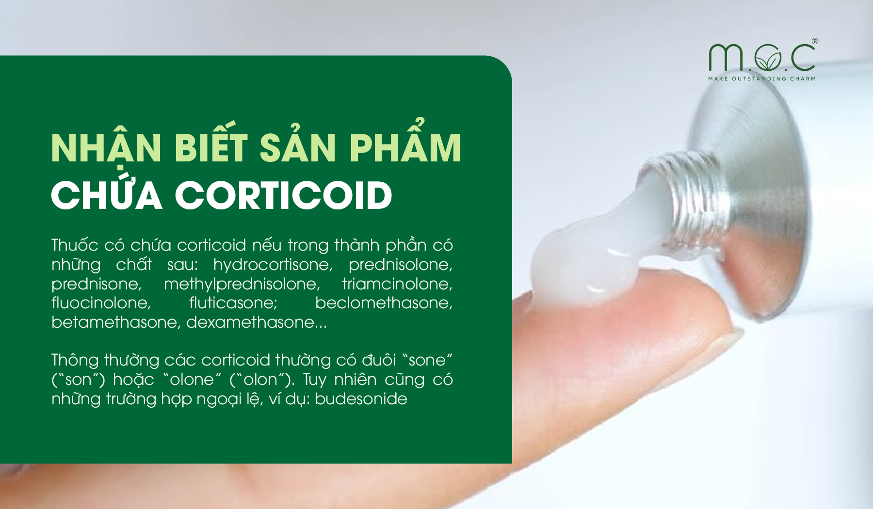 Thuốc chứa Corticoid thường các corticoid thường có đuôi “sone” (“son”) hoặc “olone” (“olon”)