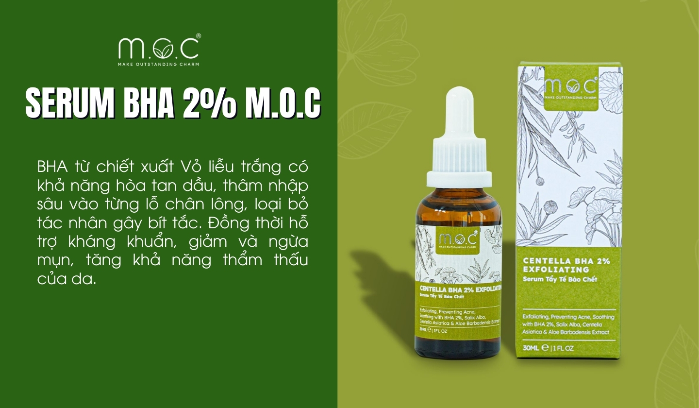 Serum BHA 2% M.O.C giải phóng bít tắc lỗ chân lông và ngừa mụn