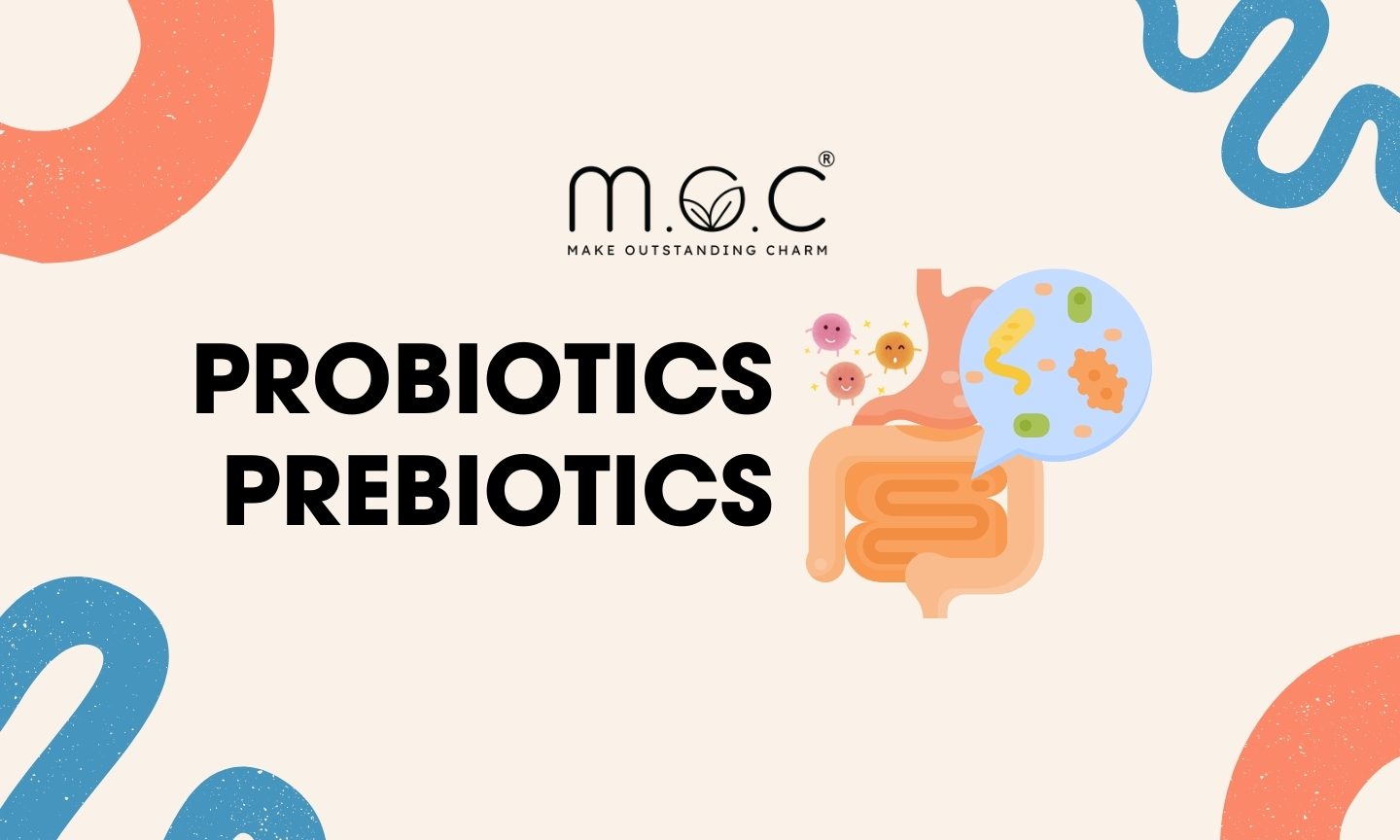 Probiotics và Prebiotics