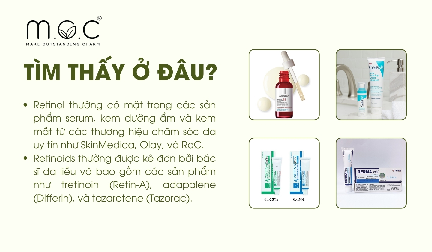 Tìm thấy Retinol và Retinoids ở đâu?