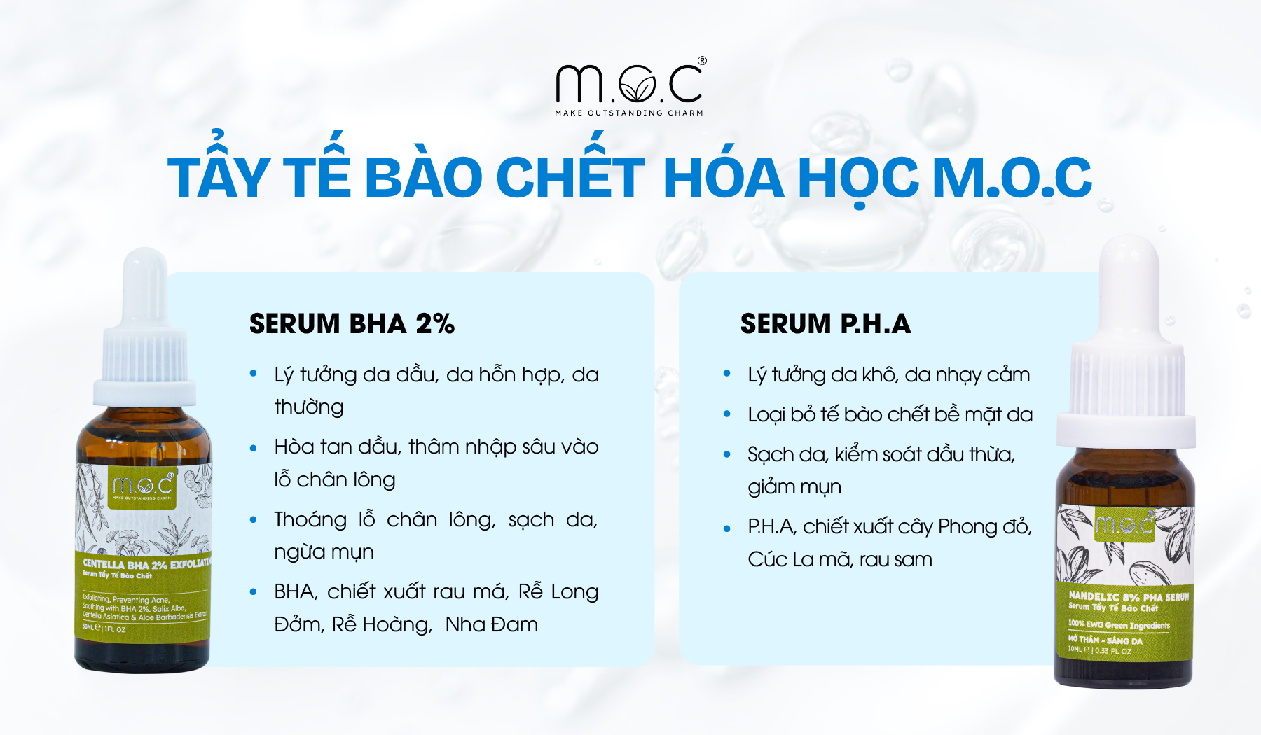 M.O.C có 2 loại tẩy tế bào chết từ BHA và PHA