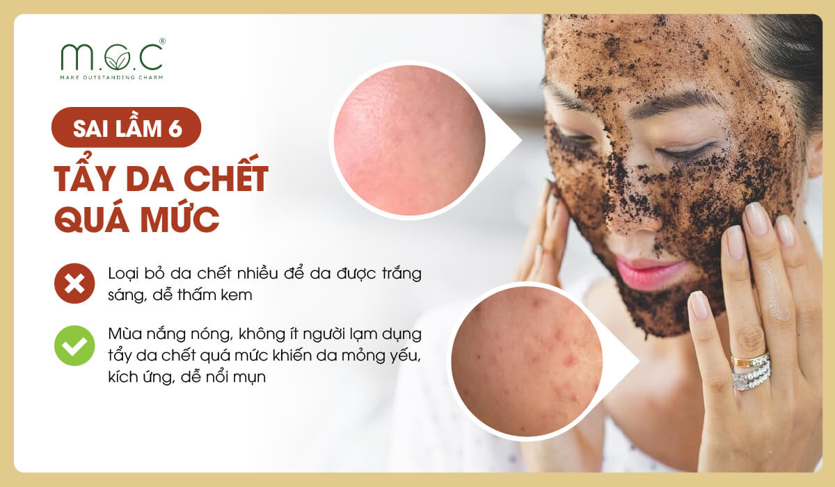 Sai lầm 6: Tẩy tế bào chết quá mức