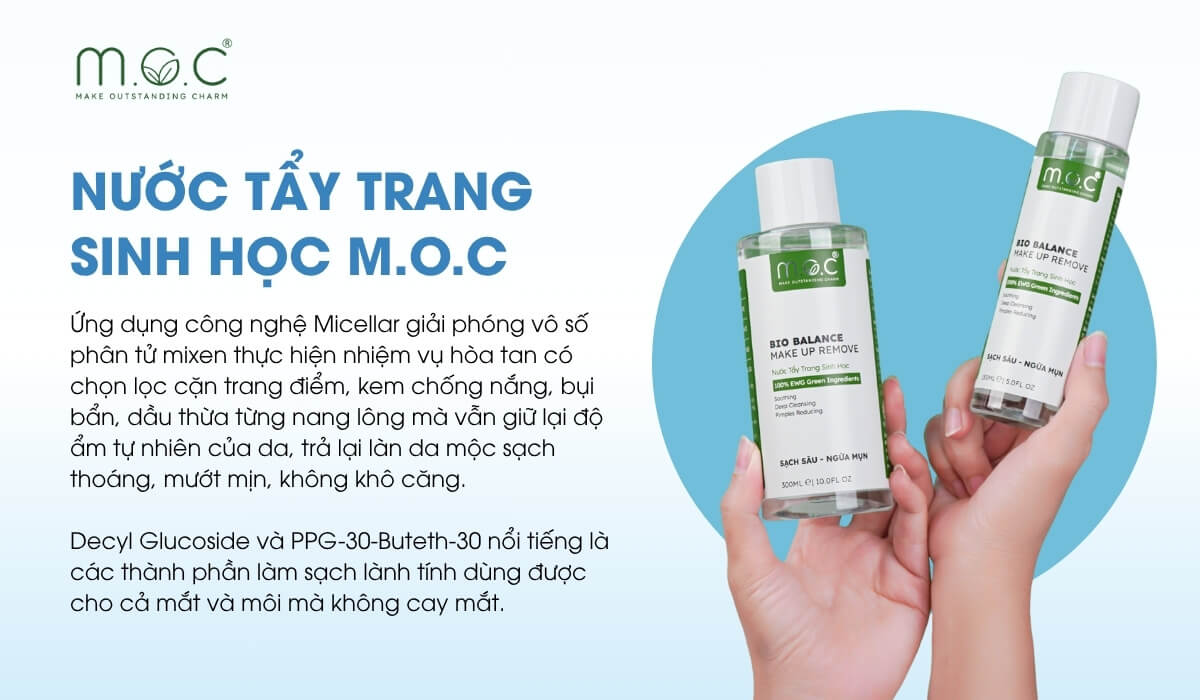 Nước tẩy trang sinh học M.O.C sở hữu chất 2 thành phần làm sạch lành tính Decyl Glucoside và PPG-30-Buteth-30