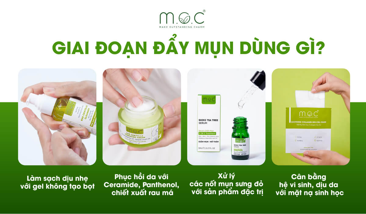 Giai đoạn đẩy mụn nên dùng sản phẩm gì?