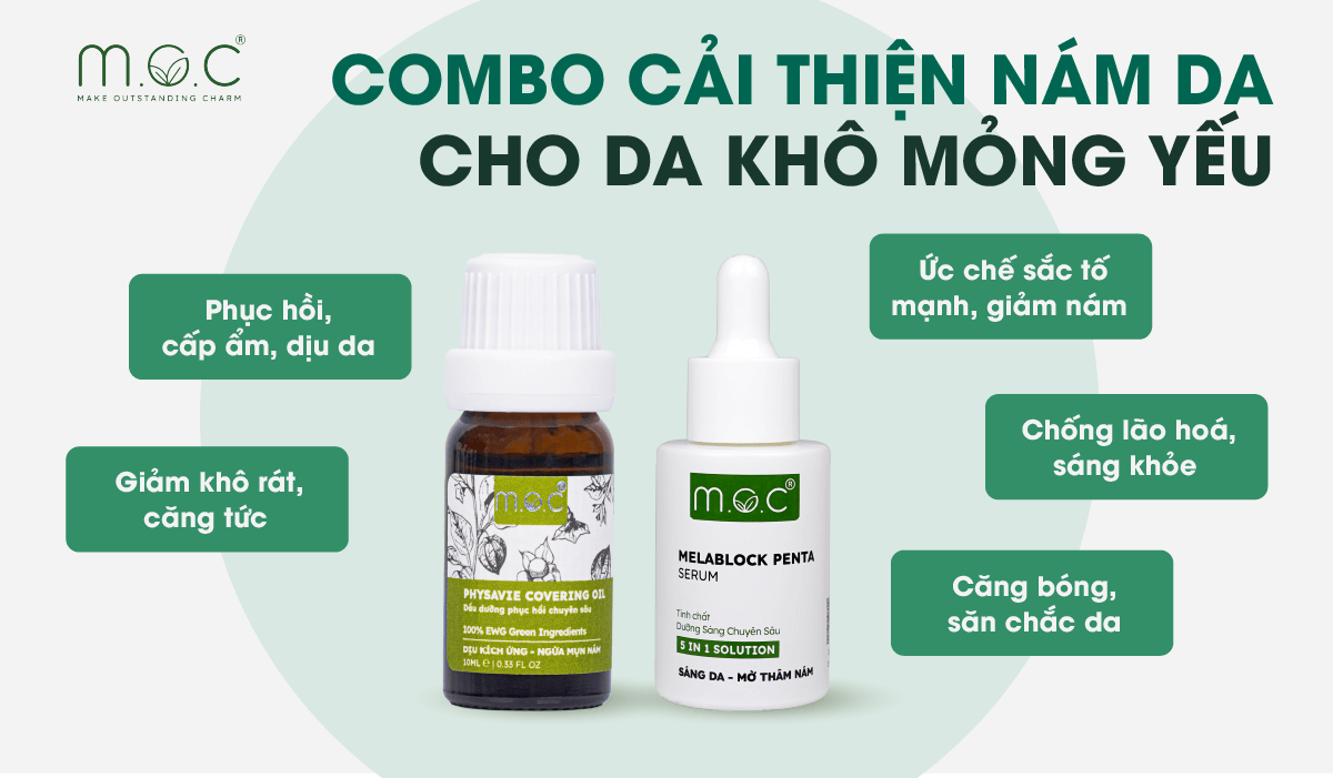 Combo cải thiện nám cho da khô mỏng yếu