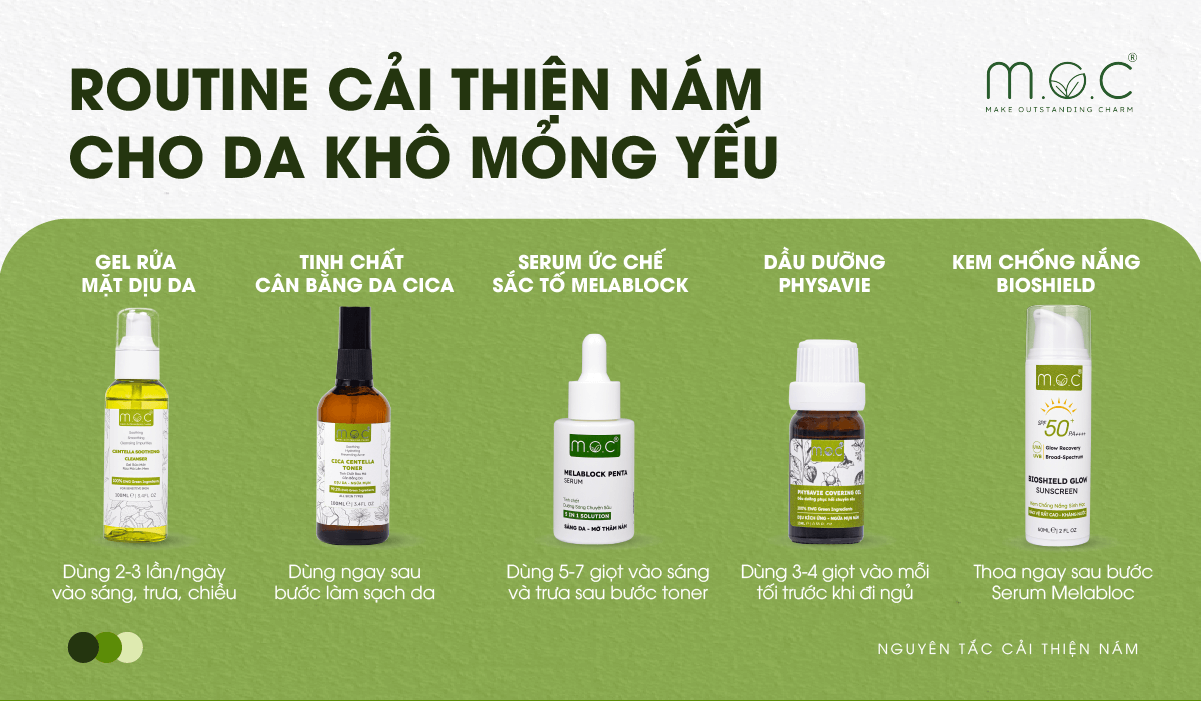 Routine cải thiện sắc tố melanin cho da khô mỏng yếu